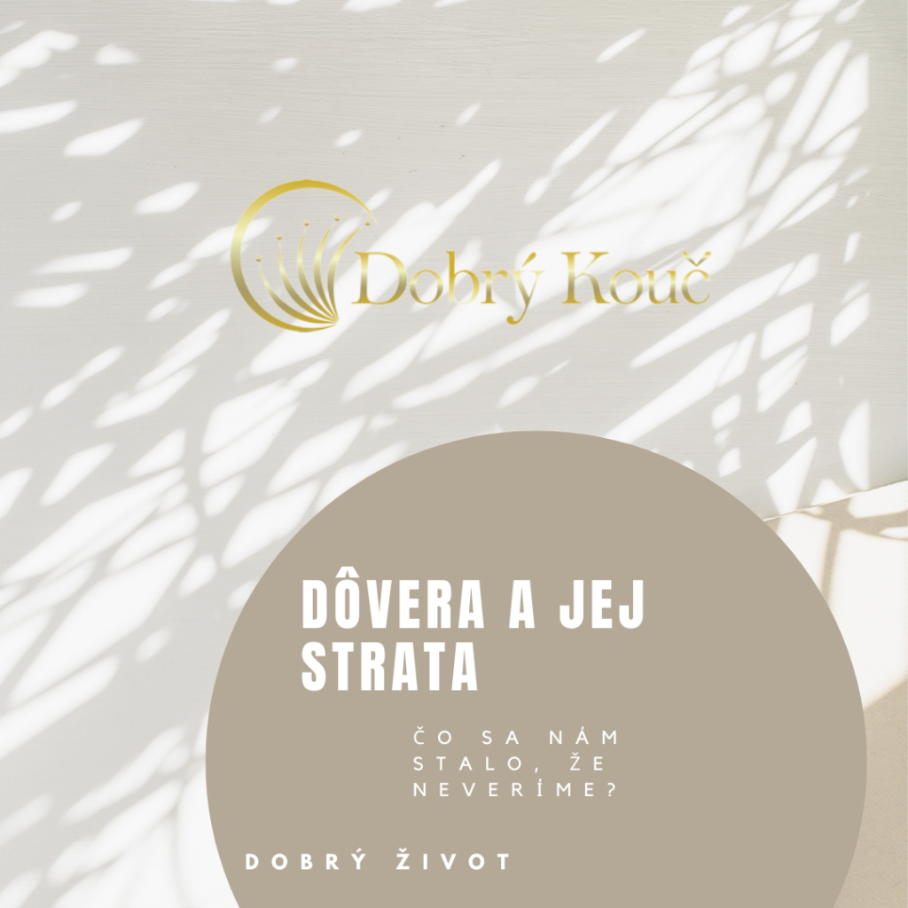 Dôvera a jej strata